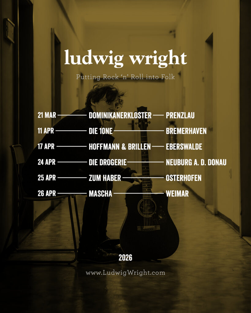 Gig List Ludwig Wright - March and April 2026